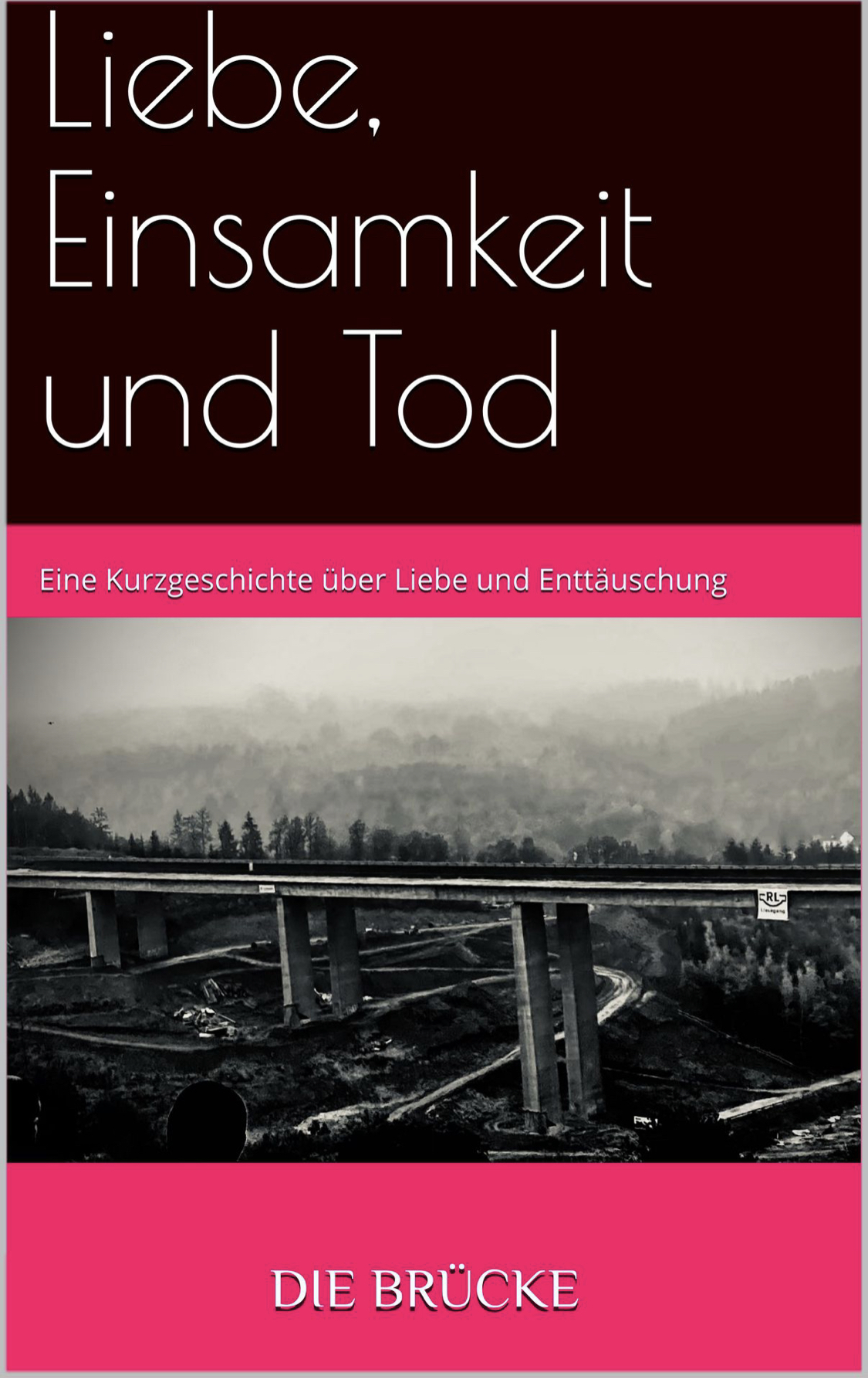 Liebe, Einsamkeit und Tod: Eine Kurzgeschichte über Liebe und Enttäuschung
