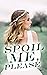 Spoil Me, Please (Spoil Me, Please, #1)