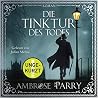 Die Tinktur des T...