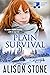 Plain Survival (Hunters Rid...