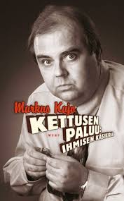 Kettusen paluu: ihmisen käsikirja (Hardcover)