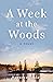 A Week at the Woods by Rebecca J. Taylor