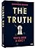 The truth - Veux-tu savoir la vérité ?