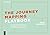 The Journey Mapping Playbook: A Practical Guide to Preparing, Facilitating and Unlocking the Value of Customer Journey Mapping (De Gruyter Business Playbooks)