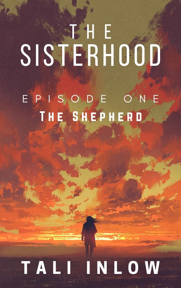 The Sisterhood (Episode #1)