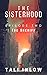 The Sisterhood (Episode #2)