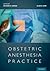 Obstetric Anesthesia Practice