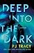 Deep into the Dark (Detecti...