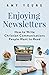 Enjoying Newsletters: How to Write Christian Communications People Want to Read