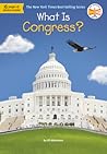 What Is Congress? (What Was?) What Is Congress? (What Was?)