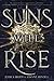 Suns Will Rise (System Divine, #3)