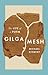 Gilgamesh: The Life of a Poem