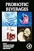 Probiotic Beverages