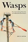 Wasps by Eric R. Eaton