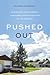 Pushed Out: Contested Development and Rural Gentrification in the US West