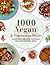 1000 Vegan and Vegetarian M...