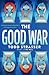 The Good War by Todd Strasser