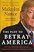 Plot to Betray America