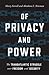 Of Privacy and Power: The Transatlantic Struggle over Freedom and Security