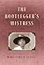 The Bootlegger's Mistress