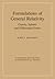 Formulations of General Relativity: Gravity, Spinors and Differential Forms (Cambridge Monographs on Mathematical Physics)