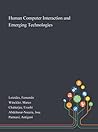 Human Computer Interaction and Emerging Technologies