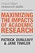 Maximizing the Impacts of Academic Research (The Macmillan Research Skills)