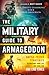 The Military Guide to Armageddon: Battle-Tested Strategies to Prepare Your Life and Soul for the End Times