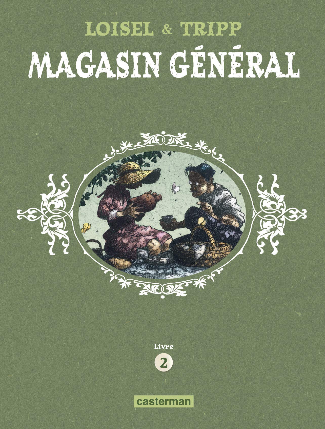 Magasin Général: Intégrale - Livre 2 : Confessions - Montréal - Ernest Latulippe (Paperback)