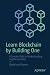 Learn Blockchain by Buildin...