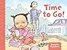 Time to Go! (Terrific Toddlers)