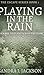 Playing In The Rain (Escape Series Book 1)