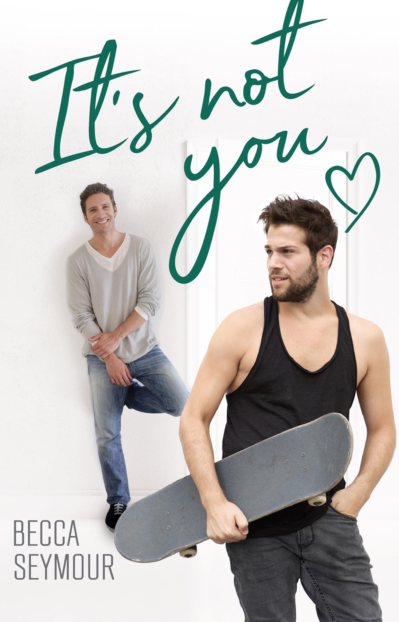 It's Not You (True-Blue, #4)