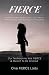 Fierce: Overcoming Addictio...
