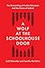 A Wolf at the Schoolhouse D...
