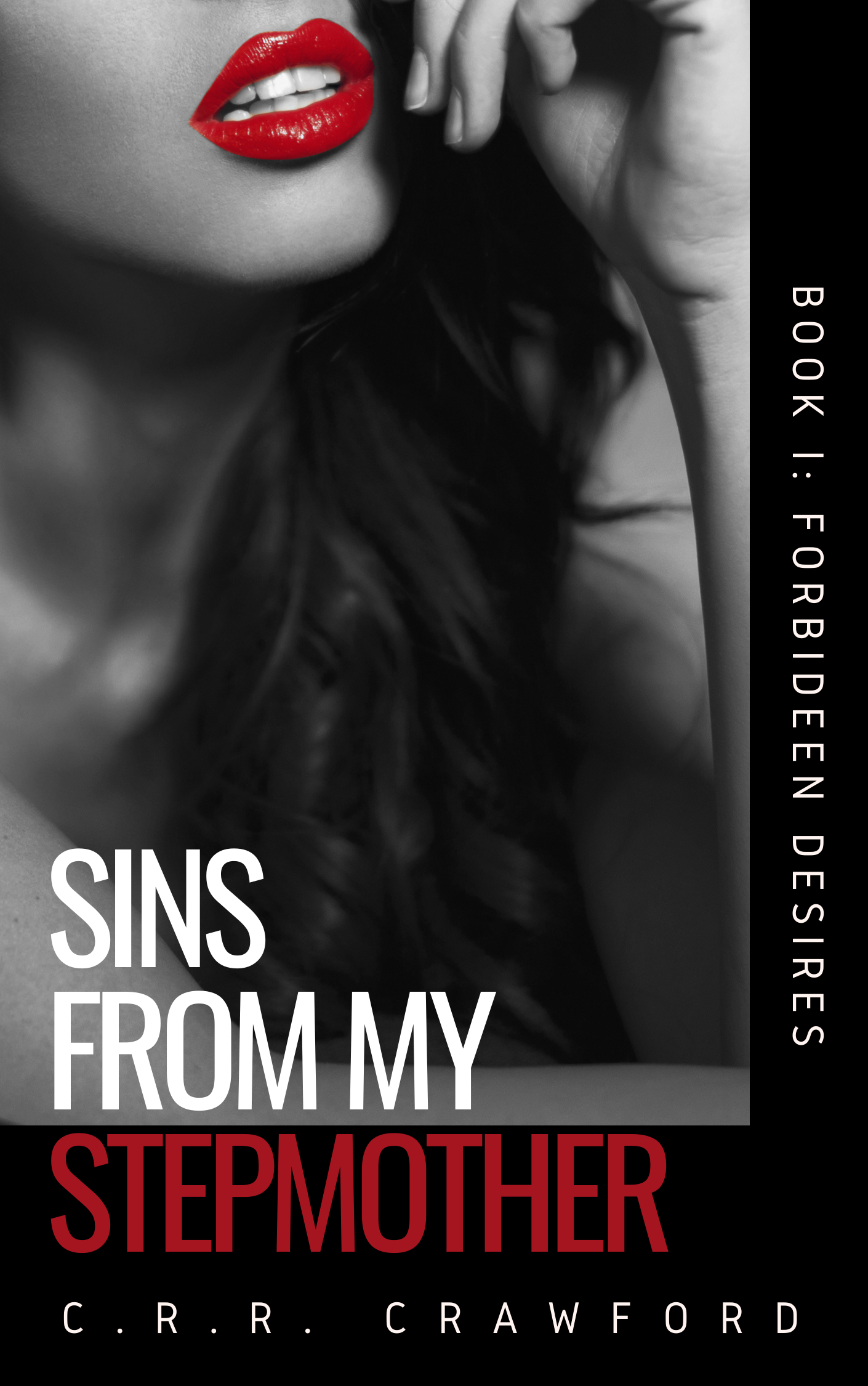 Sins from my Stepmother: Forbidden Desires (Kindle Edition)