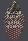 Glass Float by Jane Munro