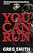 You Can Run (Kramer and Shadow #2)