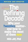 The Defining Decade by Meg Jay