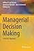 Managerial Decision Making:...