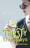 Thirsty Thursdays (Hobbs, #4) Thirsty Thursdays (Hobbs, #4)