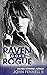 Raven Gone Rogue by John Fennell