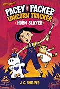 Pacey Packer Unicorn Tracker 2: Horn Slayer: