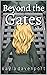 Beyond the Gates by Kayla Davenport