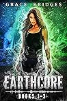 Earthcore Books 1-3