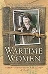 Wartime Women: A Mass-Observation Anthology