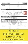 Death Stranding: empatia e connessione (Italian Edition)