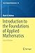 Introduction to the Foundations of Applied Mathematics (Texts in Applied Mathematics, 56)