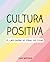 Cultura positiva