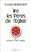 Pour lire les Pères de l'Eglise : dans "Sources chrétiennes"